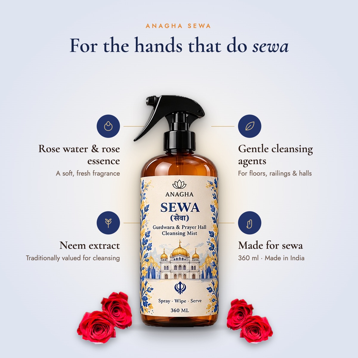 Sewa: rose fragrance, neem extract, gentle cleansing agents, made for sewa